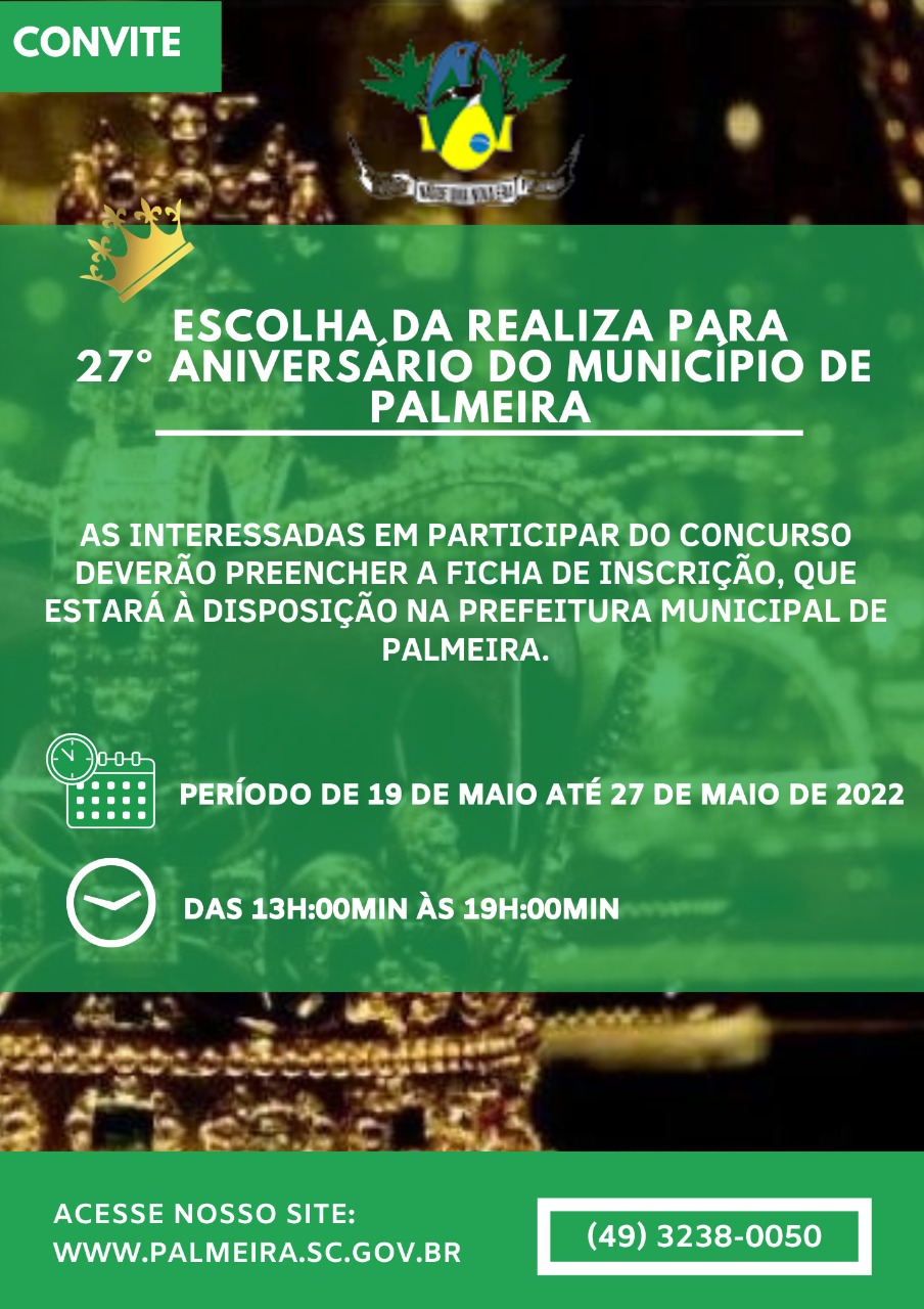 Candidate-se à realeza da Festa em comemoração 27º Aniversário do Município de Palmeira